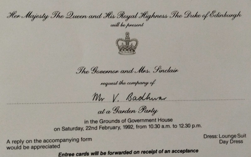 Card displaying the text: Her Majesty the Queen and His Royal Highness will be present. The Governor and Mrs Sinclair request the company of Mr V. Badhwar at a Garden Party.